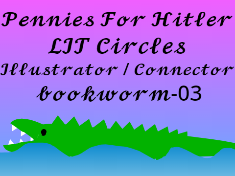 Pennies For Hitler - Illustrator/Connector - A Parallax