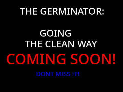 The Germinator: Going The Clean Way (GameTrailer) #Games 