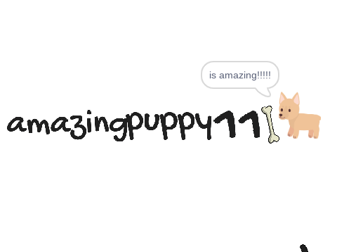 amazingpuppy111's new intro!!!!!