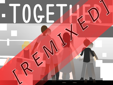 TOGETHER MAP | REMIXED