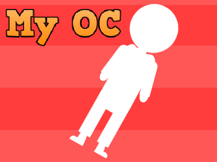 My OC