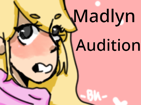 Madlyn Audition
