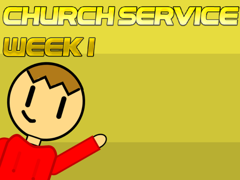 Church Service Week 1