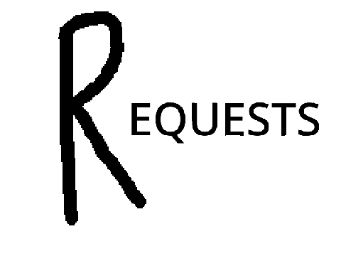Requests Opennnnnn