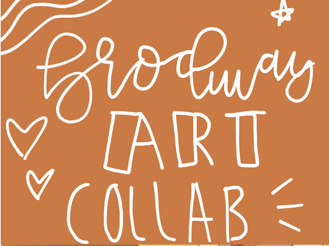 Broadway art collab! 