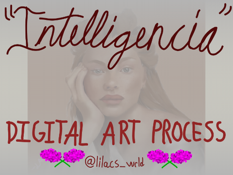 "Intelligencia" Digital Art Process