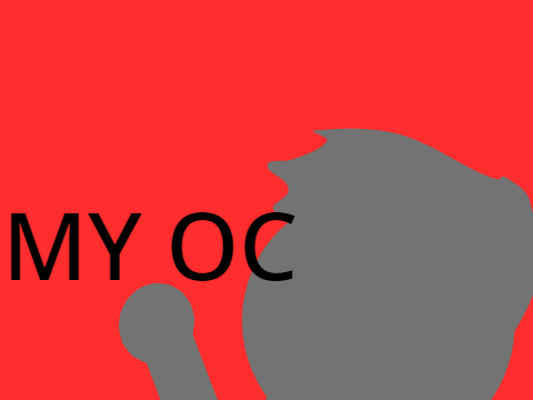 My OC
