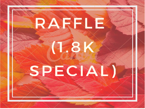 Raffle (1.8k Special)