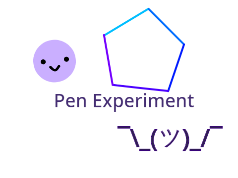 Pen experiment ¯\_(ツ)_/¯