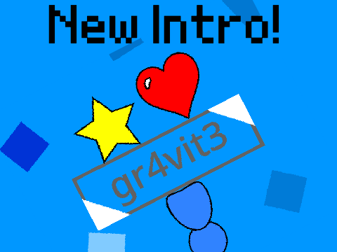 New Intro For @gr4vit3! #Animations #Intro #Games New Intro @gr4vit3 lol why u still reading?