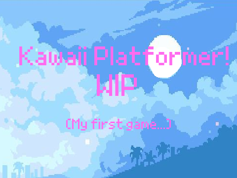 Kawaii platformer | First game