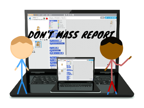 Stop Mass Reporting - ExpertCode513