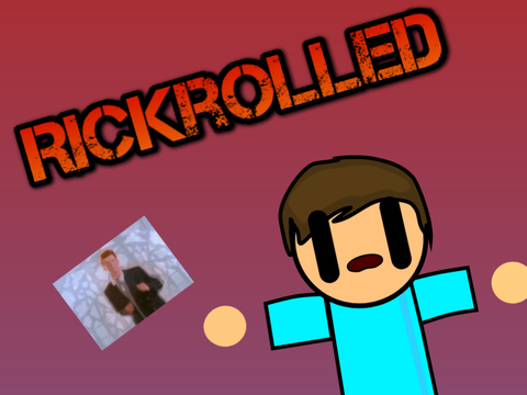 Rickrolled - animation