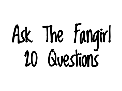20 Fangirl Questions remix