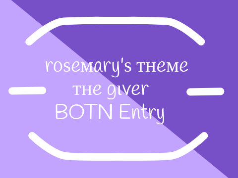 BOTN Auditions - Rosemary's Theme - The Giver