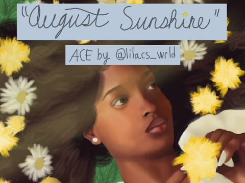 August Sunshine ~~ ACE Process