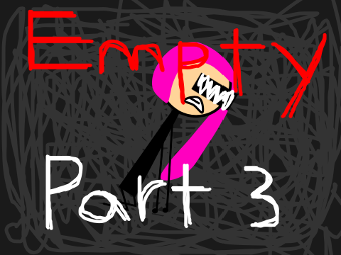 Empty Part 3