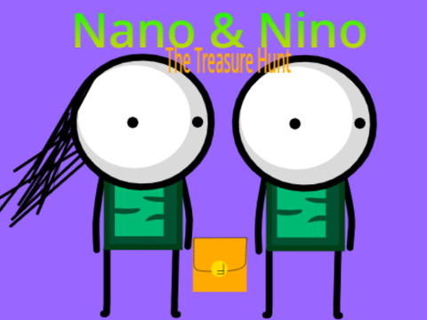 Nano & Nino  - Episode 2 The Treasure Hunt