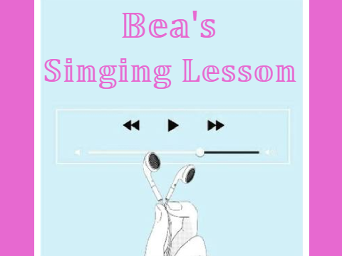 Bea's Singing Lesson ~ The Singing Academy