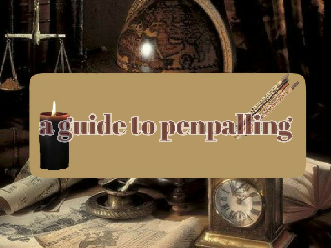 ♣ a guide to penpalling