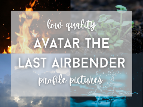 + low quality atla pfps +
