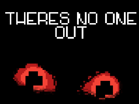 There's no one outside (Mobile friendly)