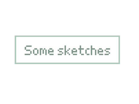 -some sketches-