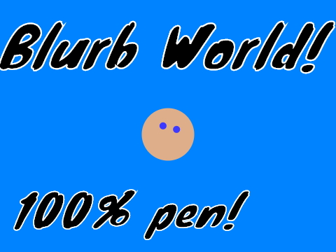 Blurb World, a clicker game 100% pen  #Games