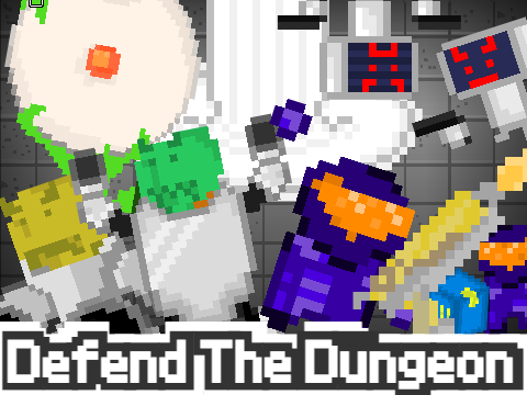 Defend The Dungeon  -=-  NEW ENEMY