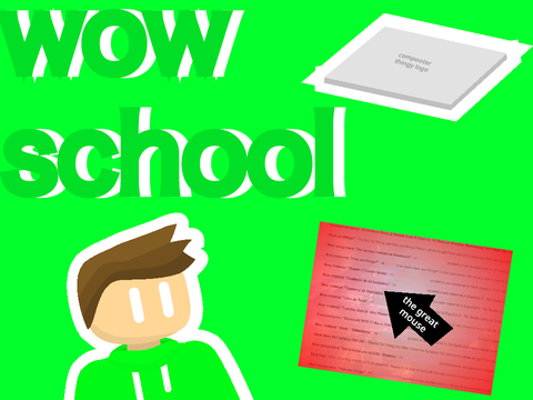>> Wow School