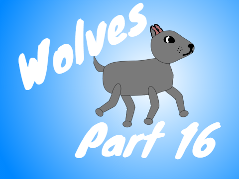 Wolves Part 16