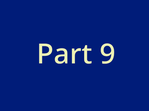 Part 9