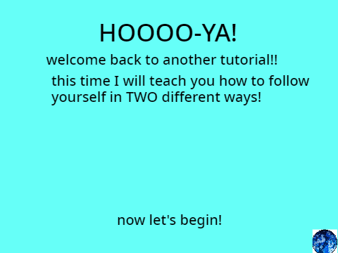 2 way of how to follow yourself!