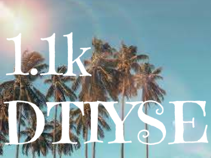 ✰| 1.1K DTIYSE