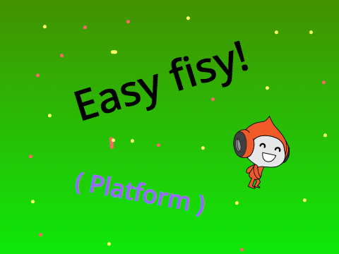 Easy fisy ( platform )
