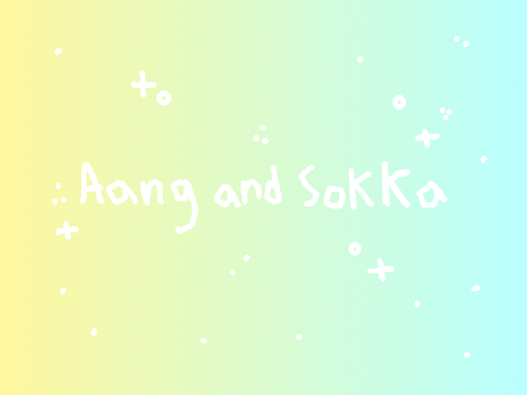 Aang and sokka