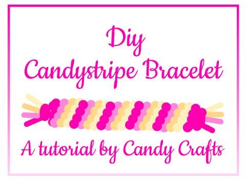 ~Diy CandyStripe Bracelet~