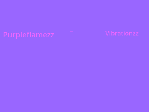 HI!! I'm Vibrationzz