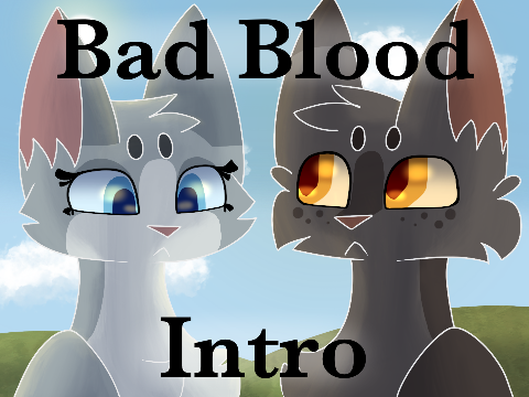 Intro ☆ Bad Blood MAP