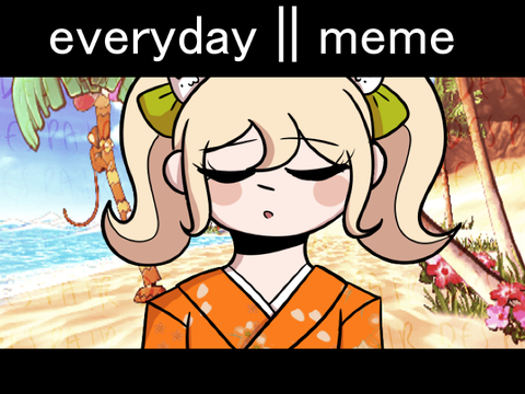 everyday / meme (loop)