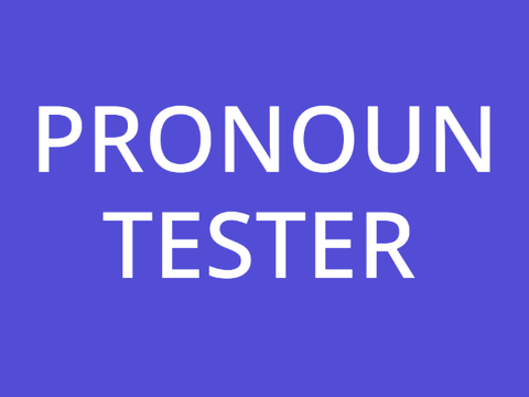 Pronoun Tester