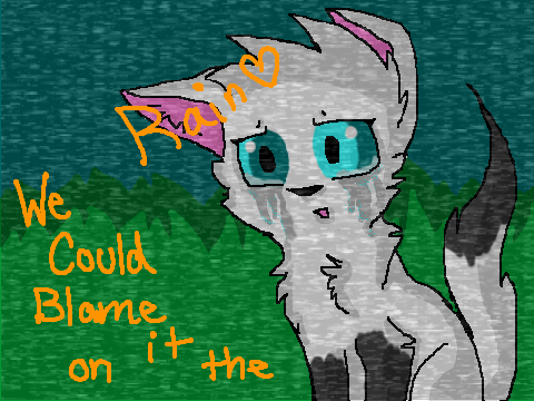 -Animated- Blame It On The Rain ~ CCE ~