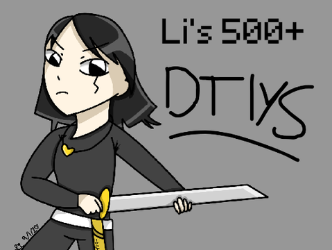 500+ DTIYS! (CLOSED)