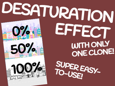 Desaturation Effect with 1 Clone! (EASY TO USE) #tutorials