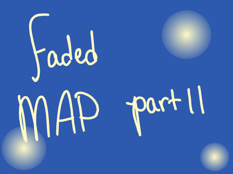 Faded Part 11 