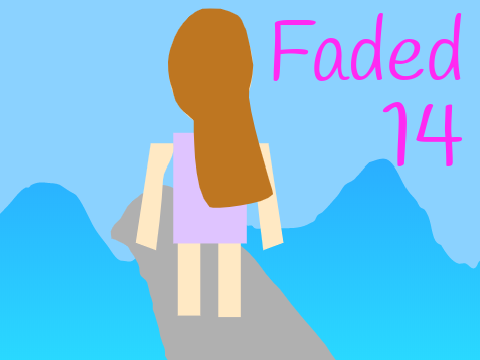Faded - 14