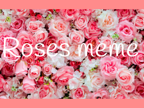 Roses meme || fake collab || @Emchtcs ||
