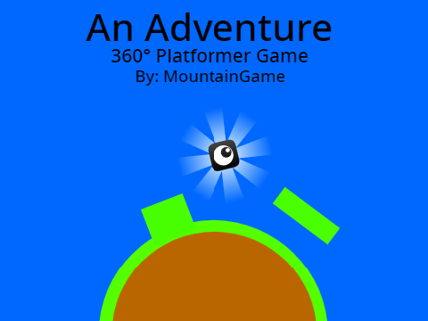 An Adventure || 360° Platformer Game remix