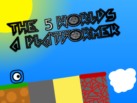 The 5 Worlds - A Platformer