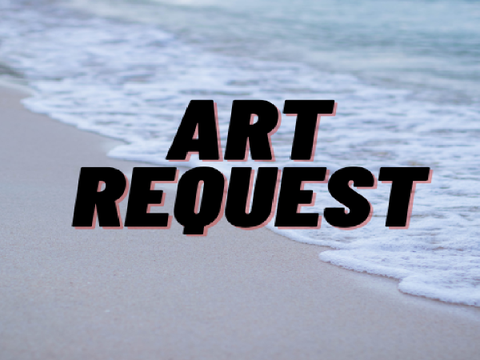 art requests 